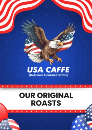 Our Original Roasts